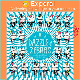 Sách - A Dazzle of Zebras by  (UK edition, paperback)