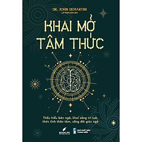 Khai Mở Tâm Thức