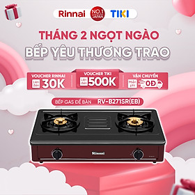 Mua Bếp gas dương Rinnai RV-B271SR(EB) mặt bếp men và kiềng bếp men - Hàng chính hãng.