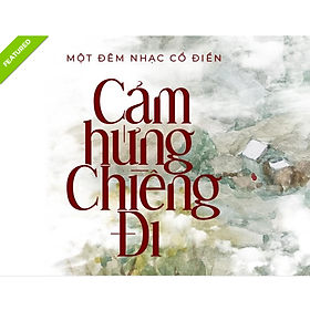 CẢM HỨNG CHIỀNG ĐI - CHIENG DI INSPIRATION