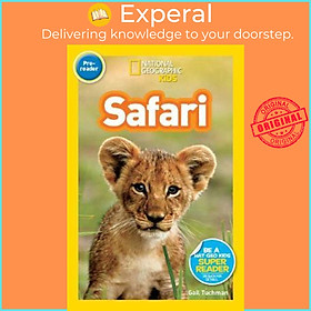 Hình ảnh Sách - National Geographic Kids Readers: Safari by Gail Tuchman National Geographic Kids (US edition, paperback)