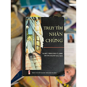 Truy Tìm Nhân Chứng - Mary Higgins Clark