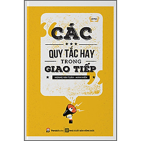 Các Quy Tắc Hay Trong Giao Tiếp (Tái Bản 2020)