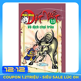 Thần Đồng Đất Việt 15 - Vô Địch Chọi Trâu