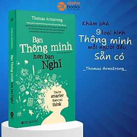 Bạn Thông Minh Hơn Bạn Nghĩ