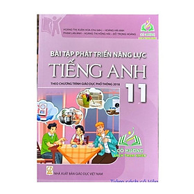 Bài tập phát triển năng lực Tiếng Anh 11 (BT) - Hồng Anh