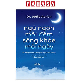 Ngủ Ngon Mỗi Đêm, Sống Khỏe Mỗi Ngày - Bí Mật Phía Sau Một Giấc Ngủ Chất Lượng