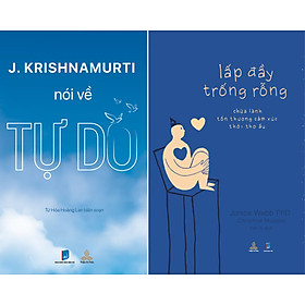 Combo sách krishnamurti Nói Về Tự Do và Lấp Đầy Trống Rỗng