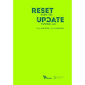 Sách - Reset Hiện Tại, Update Tương Lai ( tặng kèm bookmark Sáng Tạo )