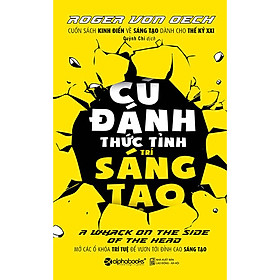 Cú Đánh Thức Tỉnh Trí Sáng Tạo