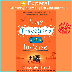 Sách - Time Travelling with a Tortoise by Ross Welford (UK edition, paperback)