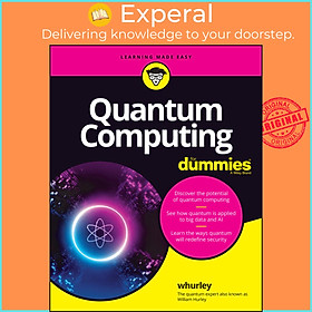 Sách - Quantum Computing For Dummies by William Hurley (US edition, paperback)