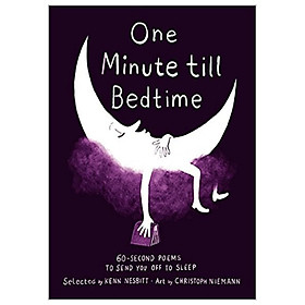 [Download Sách] One Minute till Bedtime: 60-Second Poems to Send You off to Sleep