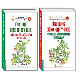 [Download Sách] Sách - Combo ứng dụng đông nam y - dược chữa một số chứng bệnh thường gặp (2 cuốn )