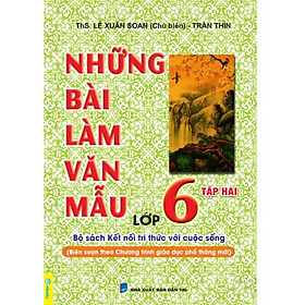 Sách - những bài làm văn mẫu lớp 6 - biên soạn theo chương trình gdpt mới - kết nối - ndbooks