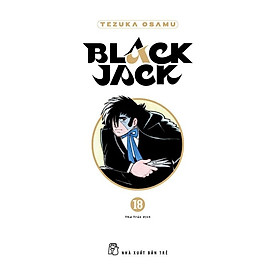 Black Jack - Tập 18 - Bìa Cứng