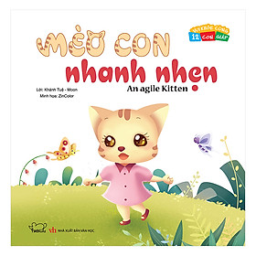 Nơi bán Vui Khỏe Cùng 12 Con Giáp - Mèo Con Nhanh Nhẹn - A Agile Kitten (Song Ngữ Anh - Việt) - Giá Từ -1đ