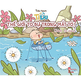 Sách tô màu: Tí Đù - Thế giới to bự trong mắt tớ! - Tidu team