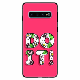 Ốp lưng dành cho Samsung S10 mẫu DO IT