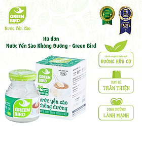 Nước Yến Sào Không Đường Green Bird Dinh Dưỡng Lành Mạnh - Hũ 72g