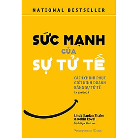 Sức Mạnh Của Sự Tử Tế (Tái bản năm 2024)