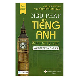 Hình ảnh Ngữ Pháp Tiếng Anh Dành Cho Học Sinh  Vở Bài Tập & Đáp Án - Bản Quyền