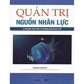 Hình ảnh sách Quản trị nguồn nhân lực - Lý thuyết, thực tiễn và những mẫu hình mới