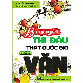 Bí Quyết Thi Đậu THPT Quốc Gia Môn Văn Tái Bản