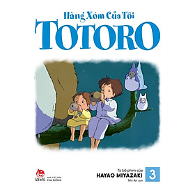 Hàng Xóm Của Tôi Totoro: Truyện Tranh Màu - Tặng Kèm Photostrip (Số Lượng Có Hạn)