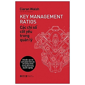 Các Chỉ Số Cốt Yếu Trong Quản Lý - Key Management Ratios - Bản Quyền