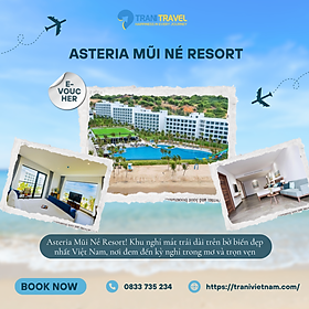 [Trani Travel] E-Voucher Asteria Mũi Né Resort