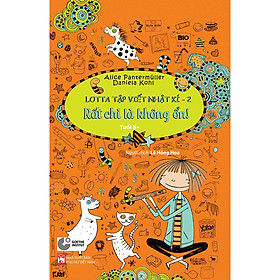 Lotta Tập Viết Nhật Kí: Rất Chi Là Không Ổn! Tập 2 (Tủ Sách Thiếu Nhi 8+)