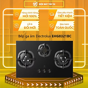 Bếp Gas Âm Electrolux EHG8321BC - Hàng chính hãng