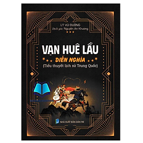 Sách - Vạn Huê Lầu Diễn Nghĩa (Tiểu Thuyết Lịch Sử Trung Quốc) - Bìa Cứng (HA)