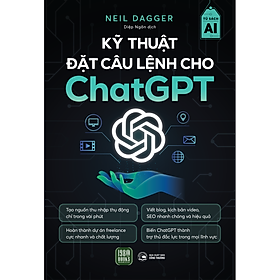 Kỹ thuật đặt câu lệnh cho ChatGPT
