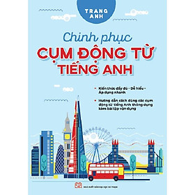 Chinh phục cụm động từ tiếng anh
