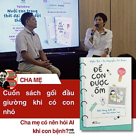 ĐỂ CON ĐƯỢC ỐM - Uyên Bùi- BS Trí Đoàn – Nhã Nam