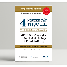 Sách 4 Nguyên Tắc Thực Thi (The 4 Disciplines of Execution) - PACE Books