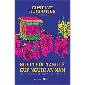 Ảnh bìa Nghi Thức Tang Lễ Của Người An Nam