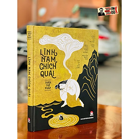 LĨNH NAM CHÍCH QUÁI (Bìa cứng)
