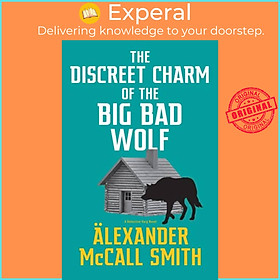 Sách - The Discreet Charm of the Big Bad Wolf by Alexander McCall Smith (UK edition, hardcover)