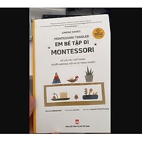 Em Bé Tập Đi Montessori - Simone Davies - 