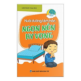 Nuôi Dưỡng Tâm Hồn : Ngọn Nến Hy Vọng