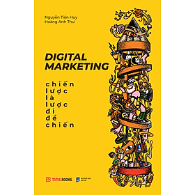 Hình ảnh Digital Marketing - Chiến Lược Là Lược Đi Để Chiến