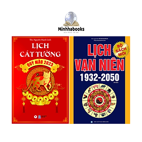 Combo Lịch vạn niên 1932 – 2050 và Lịch cát tường Quý Mão 2023