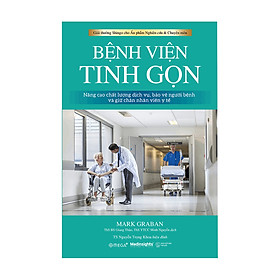 Ảnh bìa BỆNH VIỆN TINH GỌN - Mark Graban - (bìa mềm)