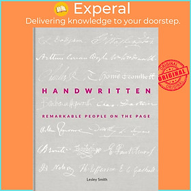 Sách - Handwritten - Remarkable People on the Page by Lesley Smith (UK edition, hardcover)