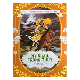 [Download Sách] Tủ Sách Truyện Tranh Cổ Tích Việt Nam - Mỵ Châu Trọng Thủy