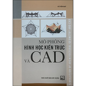 Sách Mô Phỏng Hình Họa Kiến Trúc Và CAD