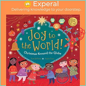 Sách - Joy to the World! - Christmas Around the Globe by Sophie Fatus (UK edition, hardcover)
